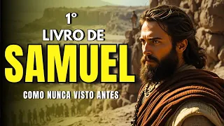 O Primeiro Livro de Samuel: A História Bíblica Que Mudou Israel