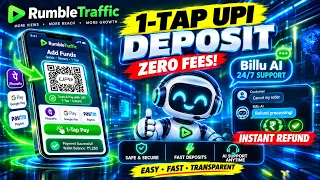 RumbleTraffic UPI Deposit & Billu AI: 1-Tap Payments + Instant Refunds!