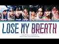 Download Lagu Stray Kids 'Lose My Breath (Stray Kids Ver.)' Lyrics (Color Coded Lyrics)