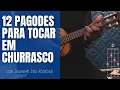 12 PAGODES PARA TOCAR EM CHURRASCO | AULA DE CAVAQUINHO COM DESENHO DOS ACORDES