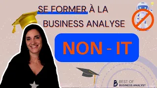 How to train in non-IT Business Analysis?