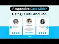 How To Make Responsive Card Slider Using Html and Css with Source Code Responsive Card Slider