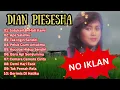 Tembang Lawas dan Terbaik Dian Piesesha | LAGU NOSTALGIA 80 90AN Pilihan Terbaik