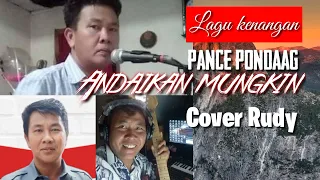 Download Andaikan mungkin, pance pondaag cover Rudy@rudyrpp MP3