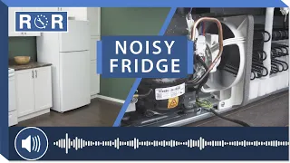 noisy refrigerator top 5 fixes repair u0026 replace