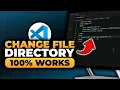How To Change File Directory in VSCode 100 WORKS NO Yapping To The Point FAST EASY