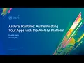 ArcGIS Runtime Authenticating Your Apps with the ArcGIS Platform