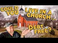 Live Debt Free No Mortgage this Old Church NEEDS to be a House Cheap Square Footage No DEBT