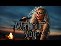 Download Lagu WITHOUT YOU – Epic Female-Fronted Heavy Metal Ballad | Heartbreak Meets Fury