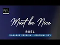 Download Lagu MUST BE NICE - Ruel (Original Key Karaoke) - Piano Instrumental Cover with Lyrics
