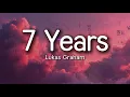 Lukas Graham - 7 Years (Lyrics) | A Story of Life, Love and Dreams