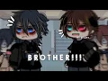 Download Lagu “BROTHER”    •••   Gacha Meme/Trend     Bl     @Moqee_ofc