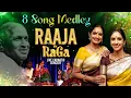 Download Lagu Medley of 8 Songs with Sapta Swaras | Raaja By RaGa - Live Concert | Ilaiyaraaja | Ranjani - Gayatri