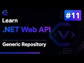Learn NET Web API - Generic Repository