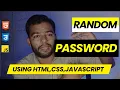 HTML CSS JavaScript Project Create a Random Password Generator Tool