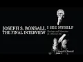 Joseph Bonsall The Final Interview 1948-2024