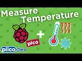 PiicoDev Precision Temperature Sensor TMP117 Raspberry Pi Pico Guide