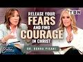 How to Overcome Fear Build Courage in Christ Sheila Walsh on TBN