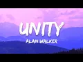 Alan Walker - Unity (Lyrics) Ft. Walkers