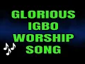 Download Lagu Igbo gospel song // Ịdị mma ịdị uku o Chineke, Onye kere Ụwa ịdị mma