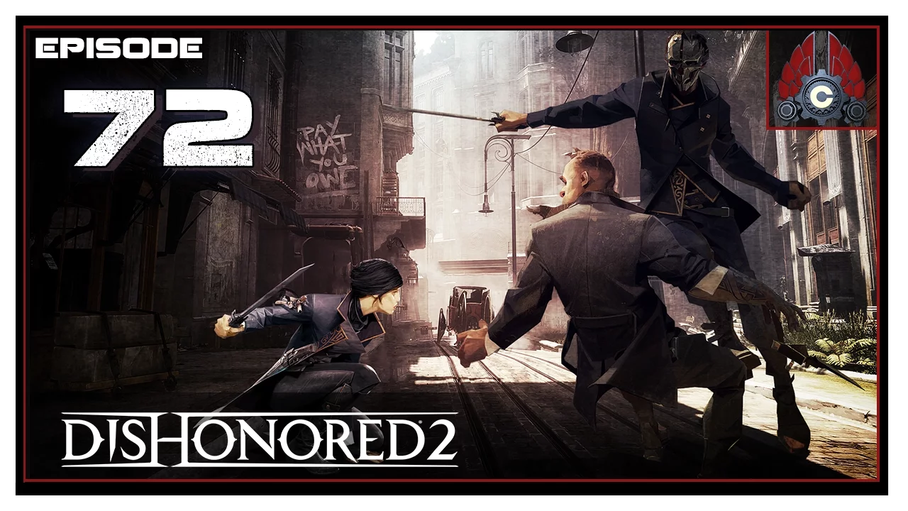 Let's Play Dishonored 2 (100%/No Kill/Ghost) With CohhCarnage - Episode 72