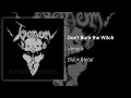 Venom - Don't Burn The Witch (Official Audio)