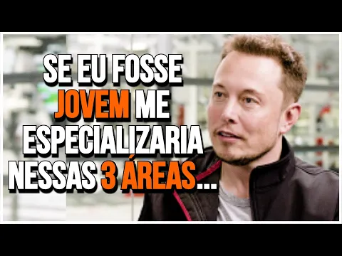 Download MP3 ELON MUSK CONTA 3 ÁREAS QUE SE ESPECIALIZARIA SE TIVESSE 22 ANOS | LEGENDADO