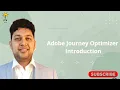 Adobe Journey Optimizer Introduction