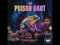 Poison Dart VIP