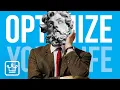 15 Ways To OPTIMIZE Your LIFE