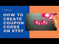 Etsy Tips - How to Create Coupon Codes on Etsy How to Sell on Etsy Etsy Business