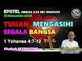 Lagu Khotbah Epistel Minggu 16 November 2025 // 1 Yohanes 4:7-12 // TUHAN MENGASIHI SEGALA BANGSA ‼️