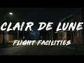 Flight Facilities, Christine Hoberg - Clair de Lune (Lyrics)