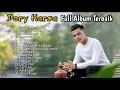 DORY HARSA - Ninggal Tatu Full Album Terbaik 2023 - Sing Tak Sayang Ilang - Lara Ati - Buah Hati