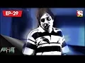 Download Lagu Aahat - 4 - আহত (Bengali) Ep 29 - The Number Game
