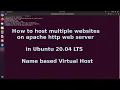 How to host multiple website on apache http server on Ubuntu Configure Name based Virtual Host