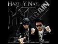 Me Pides Tiempo - Hazel & Nael