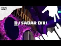Download Lagu DJ SADAR DIRI - @NatasyaSabella REMIX 2025 || TREND!?! 