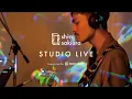 Download Lagu Shin Sakiura STUDIO LIVE  - 2020.04.07