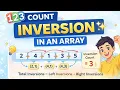 Count Inversions in Array GFG Problem of the Day Java Merge Sort Explained