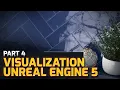 Unreal Engine 5 Interior Visualization Course Part 4