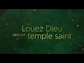 Lagu Louez Dieu dans son temple saint | Emmanuel Music