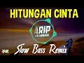 Download Lagu DJ HITUNGAN CINTA SLOW BASS REMIX TIKTOK TERBARU 2019