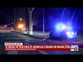 3 dead after multi-vehicle crash in Hamilton