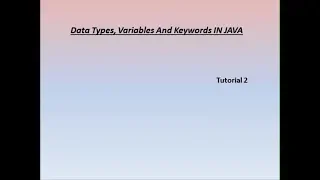 Tutorial 2 Data Types Variables and Keywords in JAVA HINDI by Sandhya Bharti