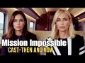 Mission Impossible 1996 Cast Then and Now How They Changed Over the Years