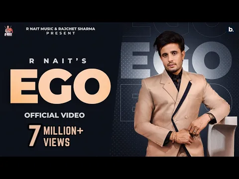 Download MP3 Ego  (Official Video) - R Nait | @RNait