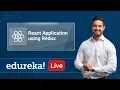 React Application using Redux Redux Tutorial React Redux Training Edureka React Live - 4