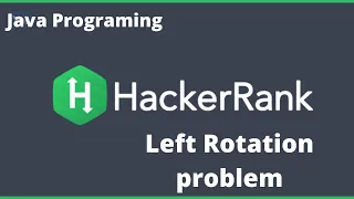 HackerRank Arrays Left Rotation Qustion - Solution