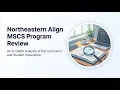 Northeastern NEU MSCS Align Student Review